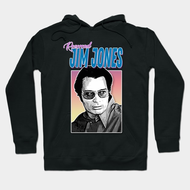 Reverend Jim Jones/Jonestown Massacre Aesthetic Tribute Design Hoodie by DankFutura